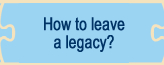 How to leave a legacy?