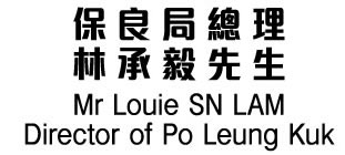 Mr. Louie S.N. LAM Director of Po Leung Kuk