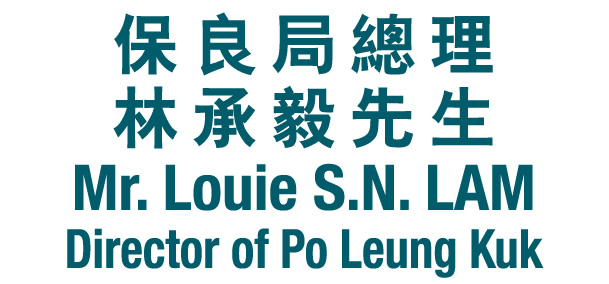 Mr. Louie S.N. LAM Director of Po Leung Kuk